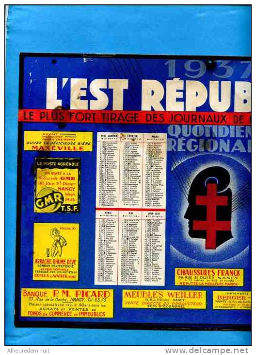 Calendrier 1937 L'EST REPUBLICAIN"mercier"croix De Lorraine"publicité Arrache Rhum"banque Picard"Nordon"journal - Grand Format : 1941-60