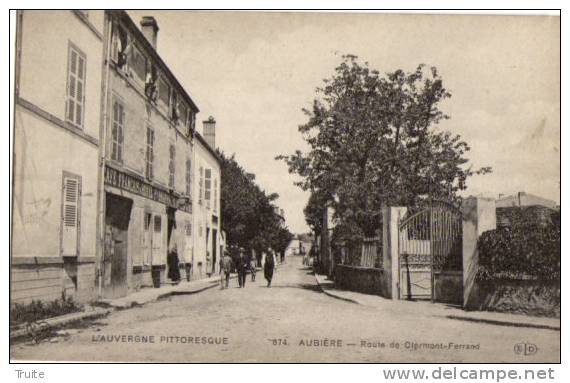 AUBIERE ROUTE DE CLERMONT-FERRAND ANIMEE - Aubiere