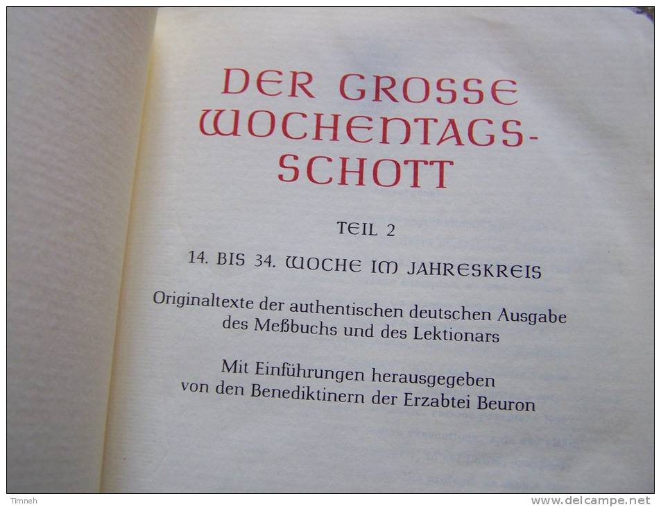 DER GROSSE WOCHENTAGS SCHOTT - TEIL 2 14.BIS 34. WOCHE IM JAHRESKREIS -DAS VOLLSTÄNDIGE MESSBUCH III 1976  VERLAG HERDER - Christentum