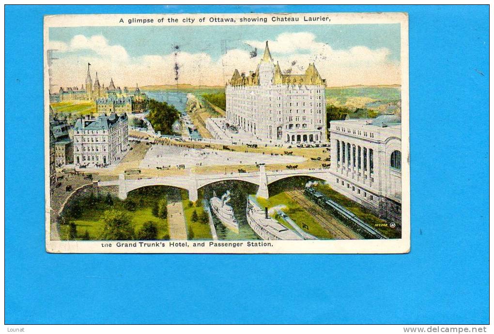 A Glimpse Of The City Of OTTAWA , Showing Chateau Laurier, (petite Coupure Coin Gauche) - Ottawa