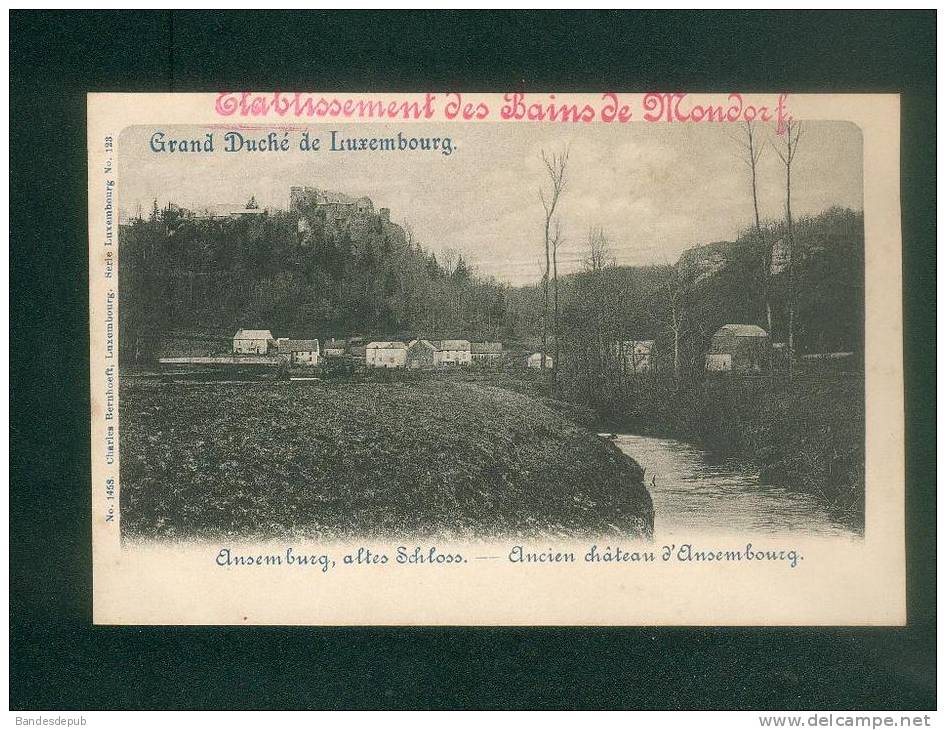 Grand Duché Luxembourg - Ancien Château D' ANSEMBOURG ( Ajout Pub Etablissement Bains Mondorf BERNHOEFT 123) - Otros & Sin Clasificación