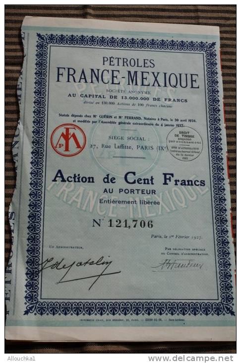 Pétroles France Mexique &ndash;titre Scriptophilie:actions De 100 Fr. Porteur Paris Premier Février 1927 - Oil