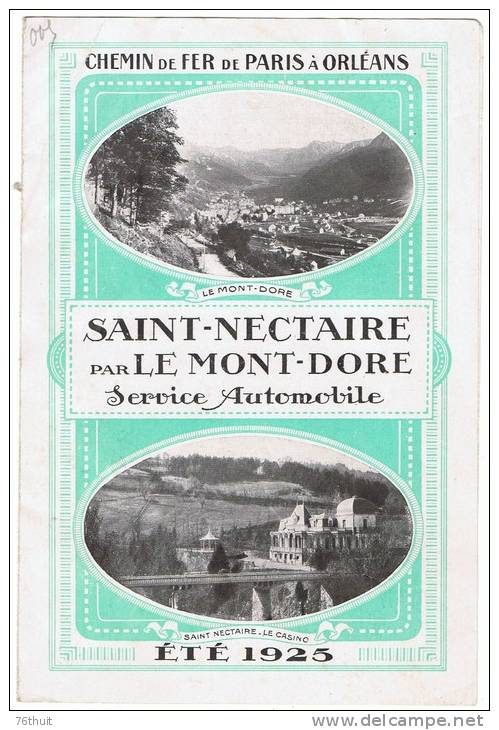1925 - Trains - Chemins De Fer Paris-Orléans - Saint-Nectaire Par Le Mont-Dore - Services Automobiles - Horaires été - Europe