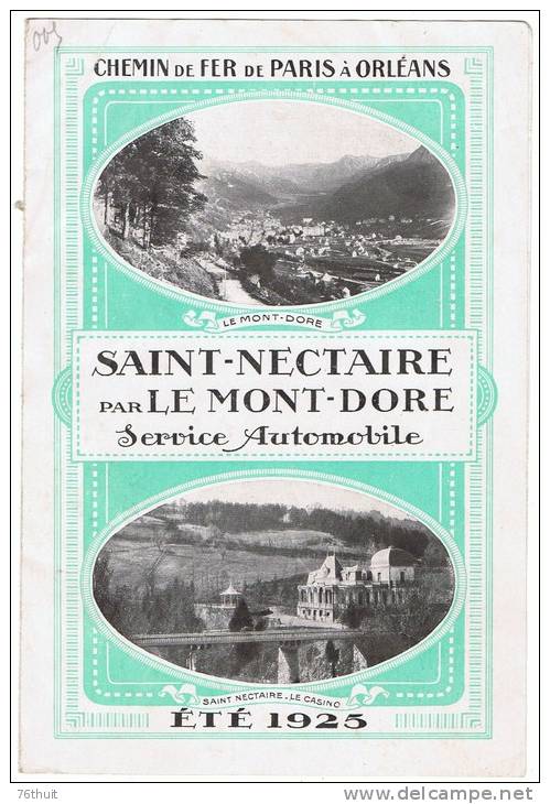 1925 - Trains - Chemins De Fer Paris-Orléans - Saint-Nectaire Par Le Mont-Dore - Services Automobiles - Horaires été - Europa