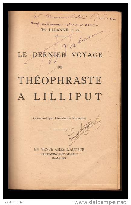 1945 -Le Derniere Voyage De Theophraste á Lilliput- Signé Pour L'auteur - Livres Dédicacés