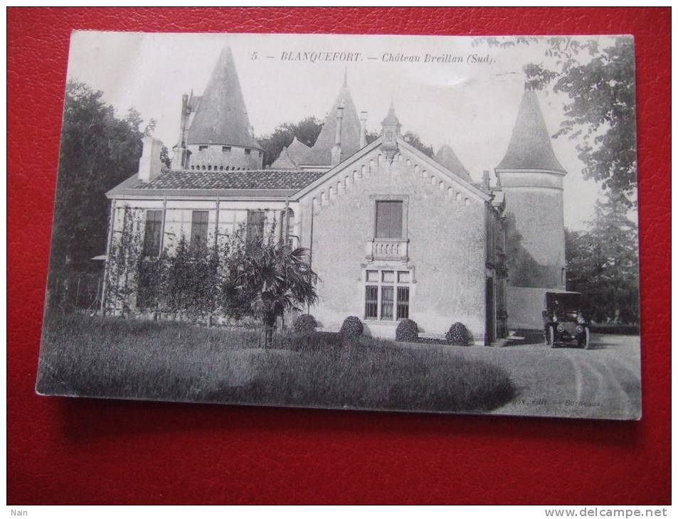 33 - BLANQUEFORT ( MEDOC )  - CHATEAU BREILLAN ( SUD ) - VIEILLE VOITURE - - Blanquefort