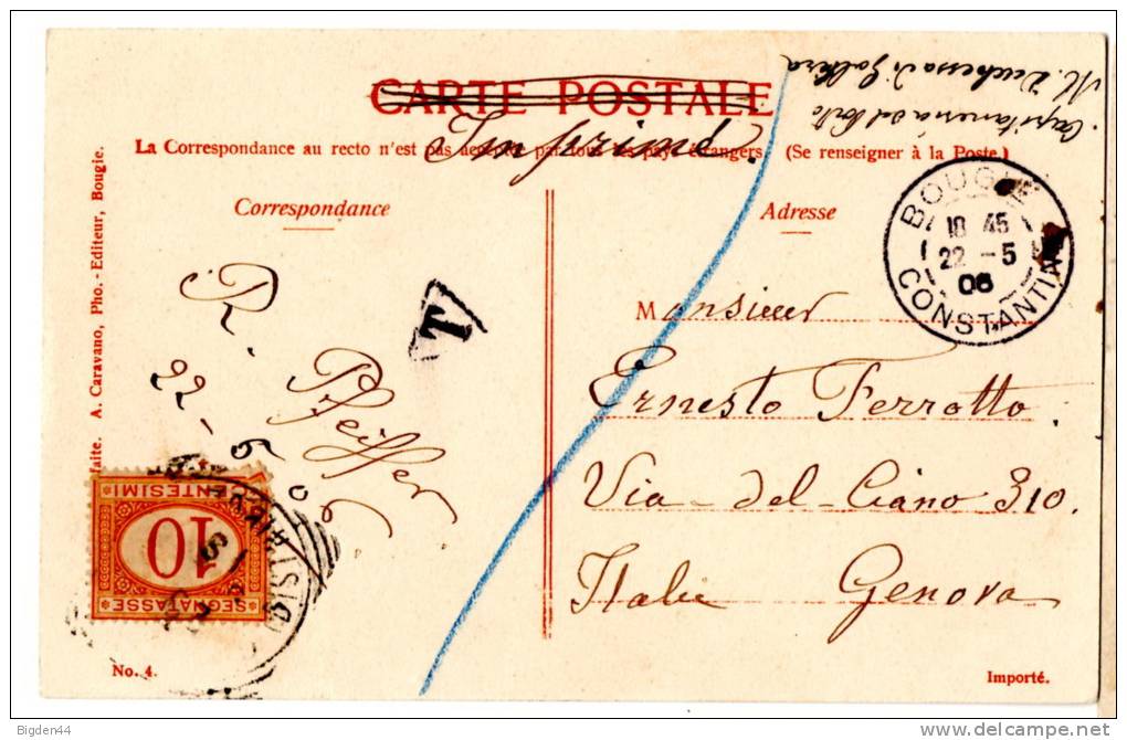 CP De Bougie (Constantine) Pour Genova (22.05.1906) Taxé à L'arrivée (tarif Imprimé Refusé) - Taxe