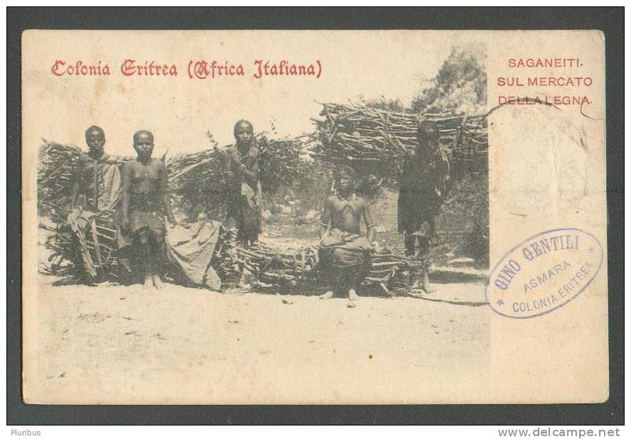 COLONIA ERITREA , AFRICA ITALIANA , SAGANEITI SUL MERCATO DELLA LEGNA , NUDE WOMEN , OLD POSTCARD - Eritrea