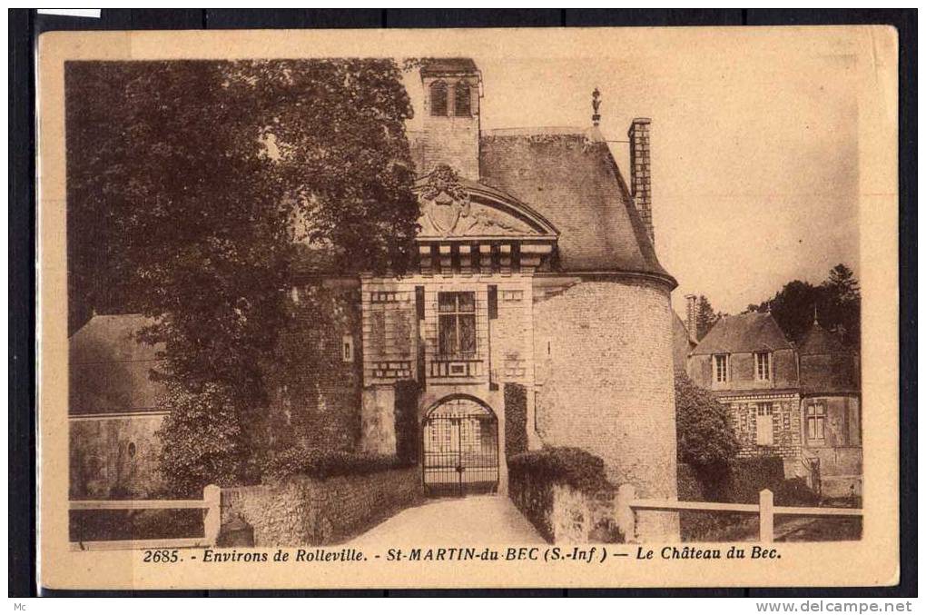 76 - Saint-Martin-du-Bec - Environs De Rolleville - Le Chateau Du Bec - Otros & Sin Clasificación