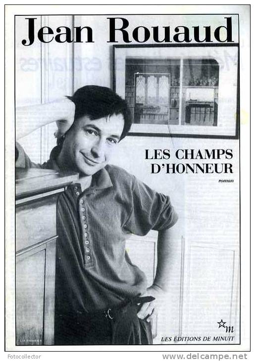 Les Champs D'honneur  Par  Jean Rouaud + Dossier De Presse (prix Goncourt 1990) - Guerra 1914-18