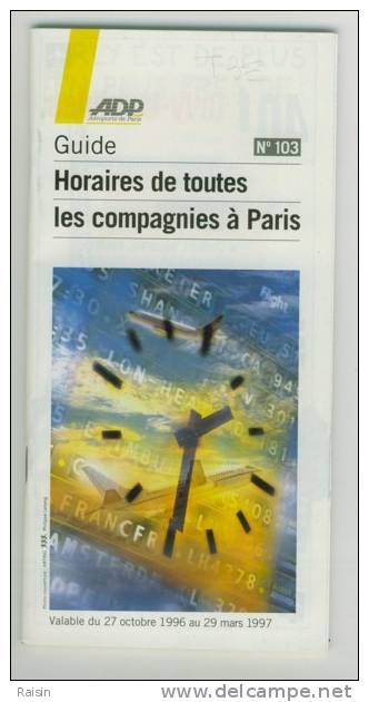 Guide Horaires De Toutes Les Compagnies à Paris 1996-1997 Aéroports TGV  Téléphones  Code International  TBE - World