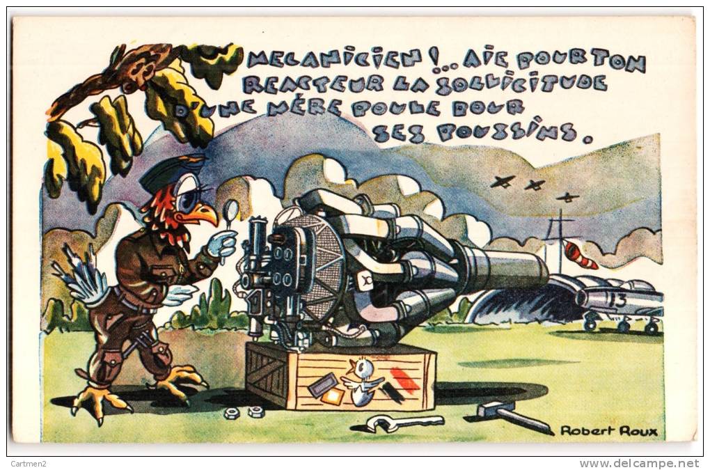 L'ARMEE DE L'AIR UNE VOCATION HUMOUR MECANICIEN ILLUSTRATEUR ROBERT ROUX AVIATION - Humorísticas