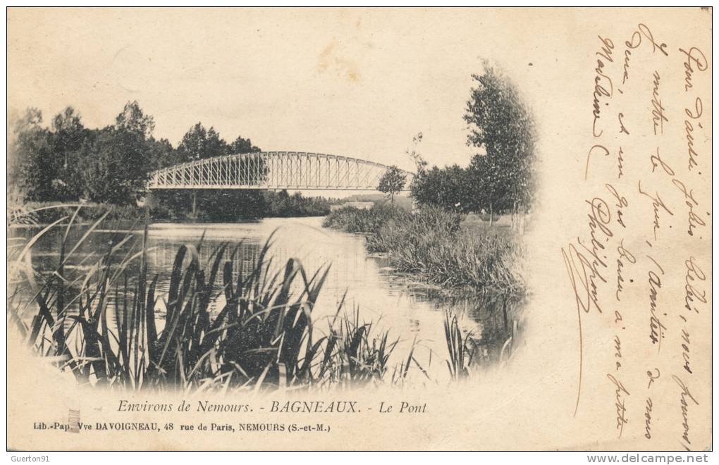 ( CPA 77 )  BAGNEAUX  /  Le Pont  -  Environs De Nemours  - - Bagneaux Sur Loing