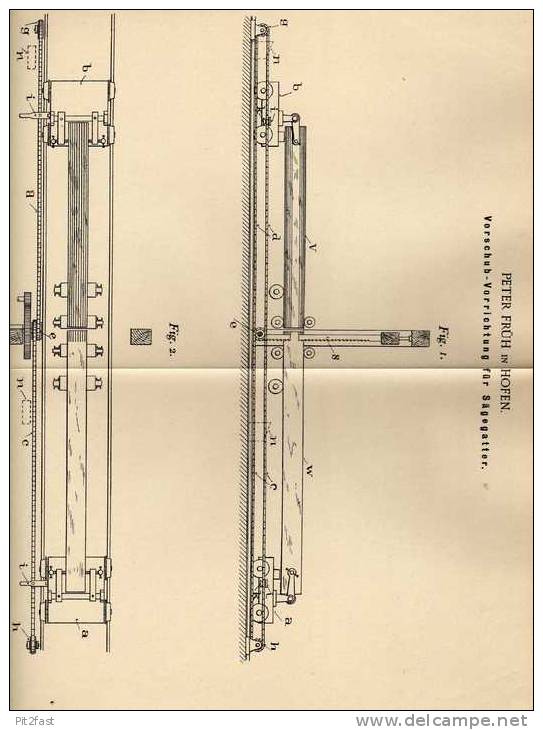 Original Patentschrift - P. Früh In Hofen , 1899 , Sägegatter , Sägewerk , Tischlerei !!! - Machines