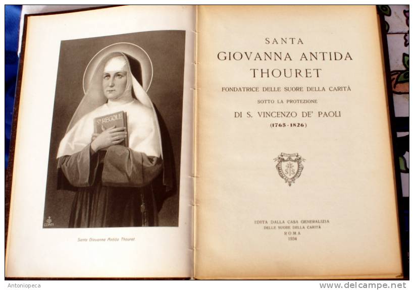 SANTA GIOVANNA ANTIDA THOURET, EDIZIONE 1934 - Libros Antiguos Y De Colección