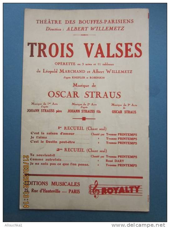 Partition"trois Valses" Opéraient En Trois Actes11 Tableaux :créé  Y Printemps De Léopold Marchand,musique Oscar Straus - Operaboeken