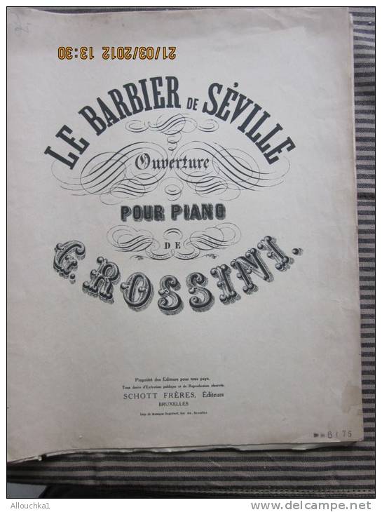 Partition:musique Classique Le Barbier De Séville Ouverture Pour Piano Grossini : - Instruments à Clavier