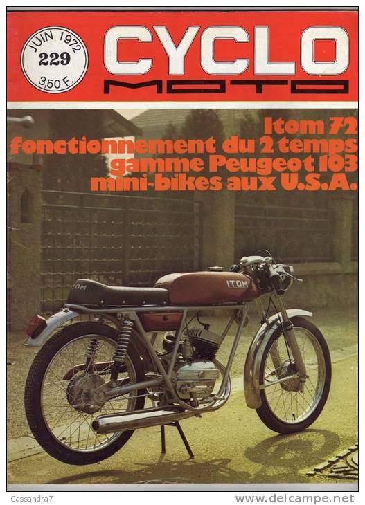 Cyclo  Moto  -  N° 229 - Itom 72 - Gamme Peugeot 103 - Mini-Bikes Aux U.S.A - Trial En 50 - Pub Peugeot Etc - Moto