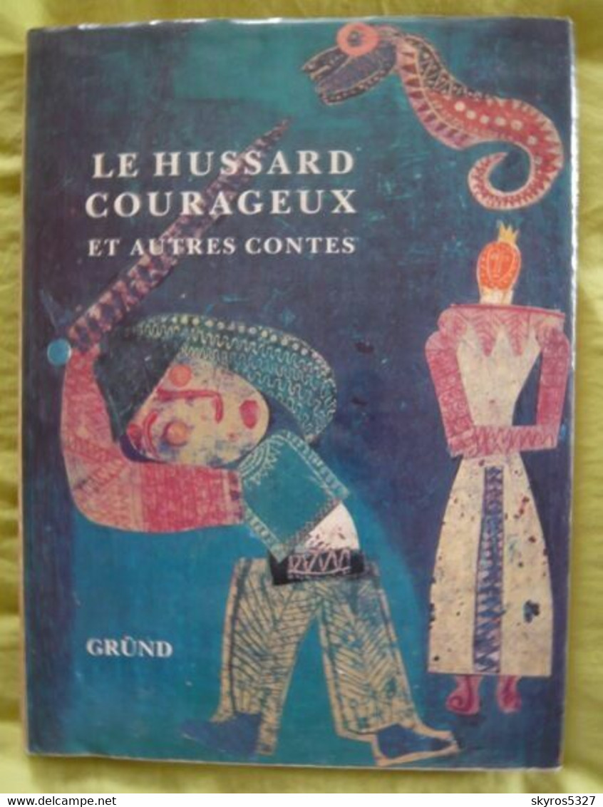 Le Hussard Courageux Et Autres Contes - Märchen
