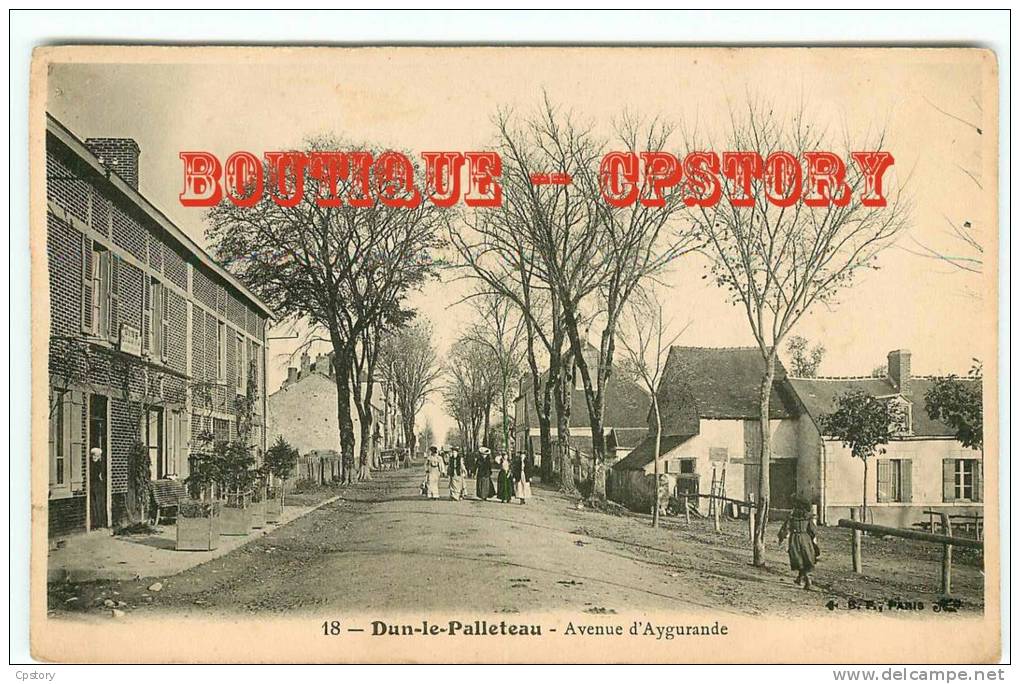 23 - DUN Le PALESTEL Ou DUN Le PALLETEAU - Avenue D'Aygurande - Edition BF N° 18 - Dos Scané - Dun Le Palestel