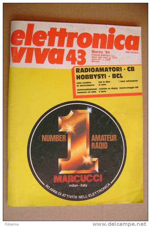 PBD/23 ELETTRONICA VIVA 43 Faenza Ed. 1984/radioamatori/CB/BCL - Literature & Schemes