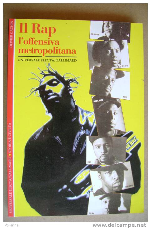 PBD/36 Olivier Cachin  IL RAP L´OFFENSIVA METROPOLITANA Electa Gallimard 1996 - Cinéma Et Musique