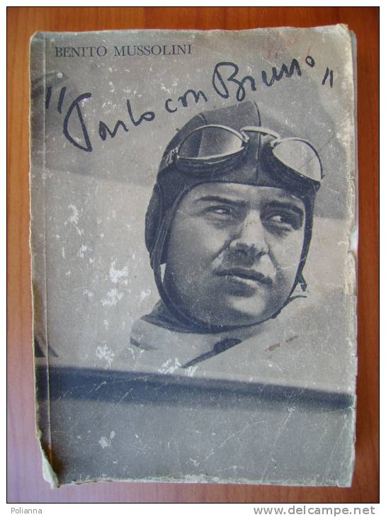 PBD/56 Benito Mussolini PARLO CON BRUNO 1942/Aviazione/Aeroporto Dell´Asmara - Italien