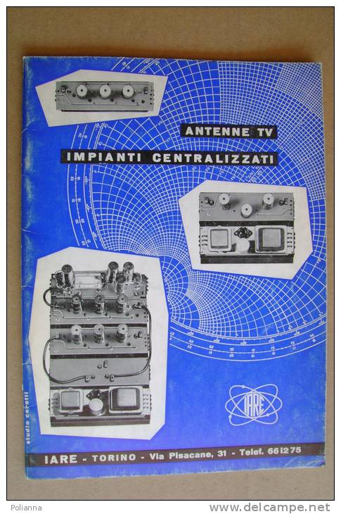 PBD/58 ANTENNE TV IMPIANTI CENTRALIZZATI Catalogo 1962 - Television