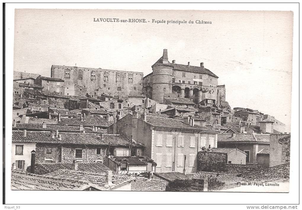 LAVOULTE Sur RHONE - Façade Principale Du Château; - La Voulte-sur-Rhône