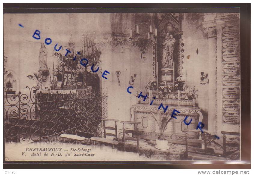 CHATEAUROUX SAINTE SOLANGE - Chateauroux