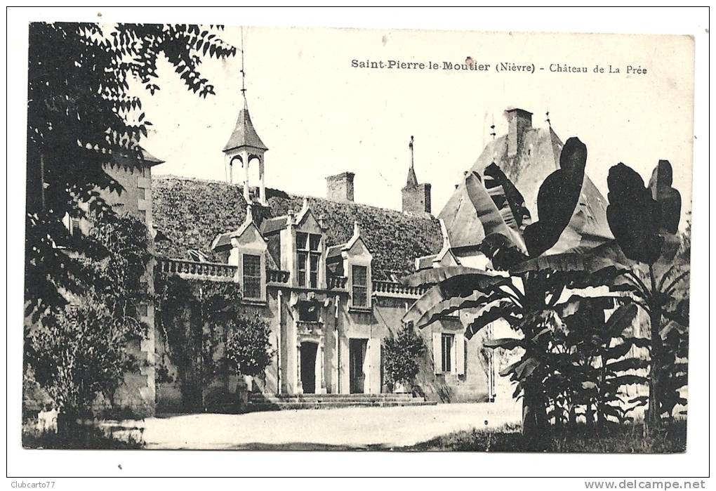 Saint-Pierre-le-Moultier (58) : Le Château De La Prée  En 1934. - Saint Pierre Le Moutier