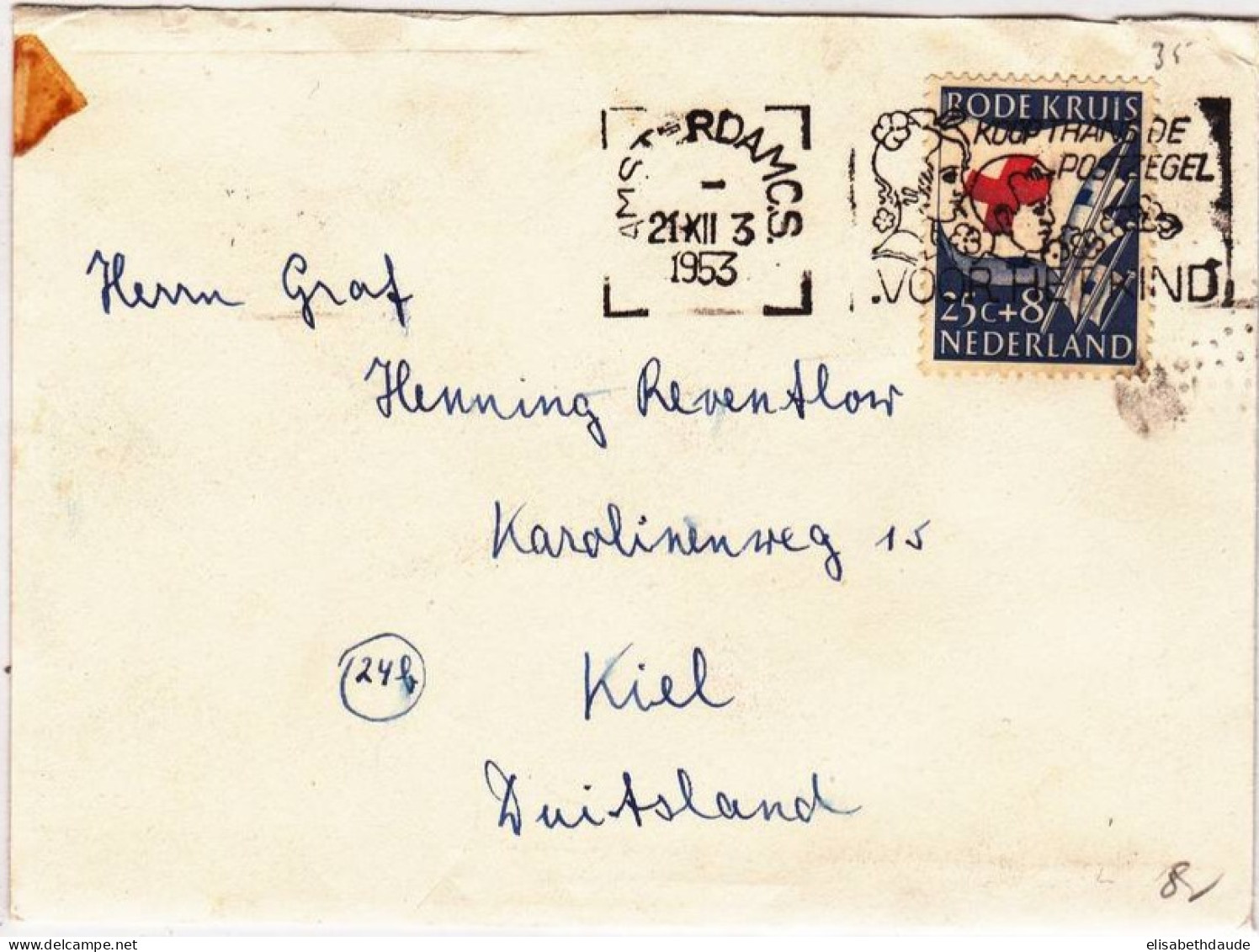 NEDERLAND - 1953 - CROIX-ROUGE SEUL S LETTRE OBLITERATION MECA "VOOR HET KIND" (ENFANT) De AMSTERDAM => KIEL (GERMANY) - Brieven En Documenten