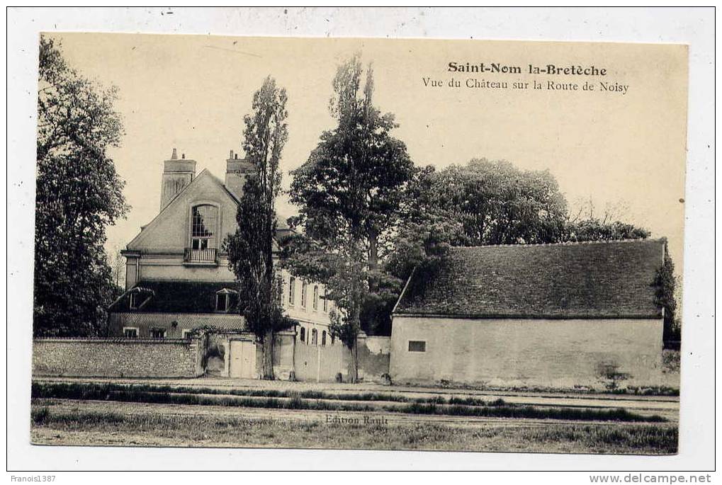 Ref 173 - SAINT-NOM-LA-BRETECHE - Vue Du Château Sur La Route De NOISY - St. Nom La Breteche