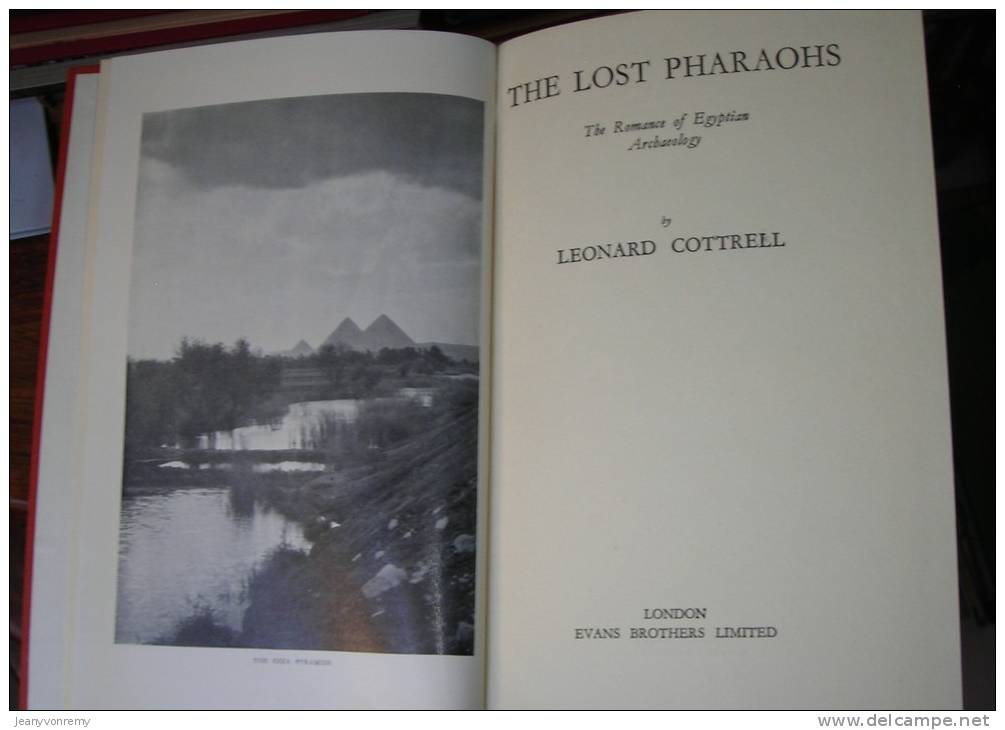 THE LOST PHARAOHS, Romance Of Egyptian Archaeology By Leonard Cottrell, 1955 - Africa