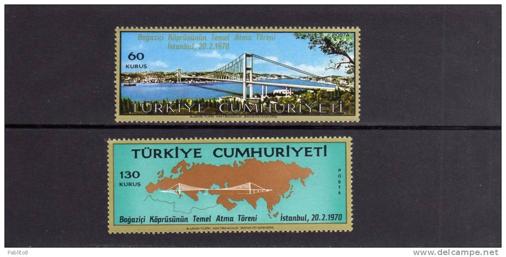 TURCHIA - TURKÍA - TURKEY 1969 - 1970 PONTE SUL BOSFORO - BOSPORUS BRIDGE SERIE COMPLETA MNH - Neufs