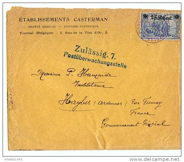 Guerre 1914 18 Lettre De Tournai Belgique Pour Haybes France Contrôle Gouvernement Général - WW I