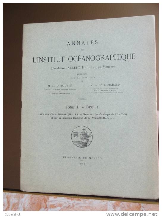 ANNALES DE L´INSTITUT OCEANOGRAPHIQUE. (Fondation Albert 1er, Prince De Monaco)  TOME II - 1901-1940