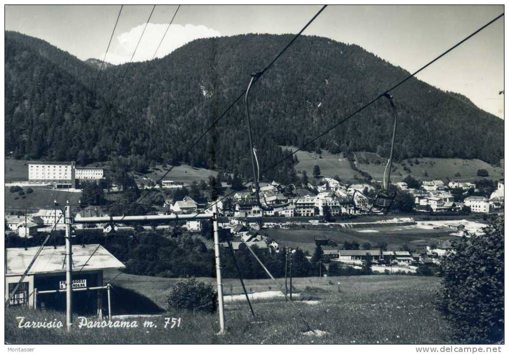 TARVISIO (Udine). Panorama. SEGGIOVIA. Vg. S/fr. 1958. - Udine