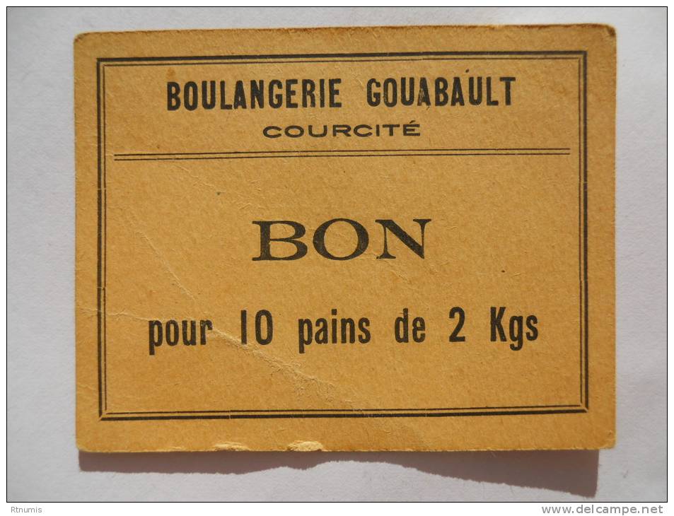 Courcité 53 Boulangerie Gouabault Bon Pour 10 Pains De 2 Kgs - Bons & Nécessité