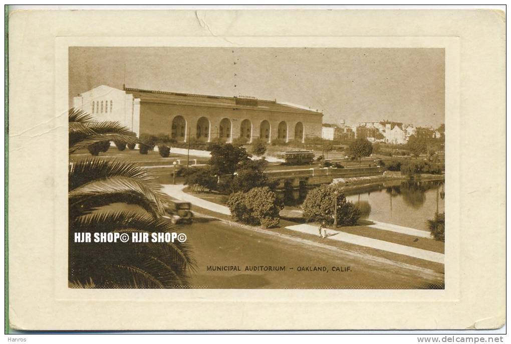 Um 1920/1930  Antsichtskarte,  „Municipal Auditorium“ Mit Frankatur, Stempel, - Oakland