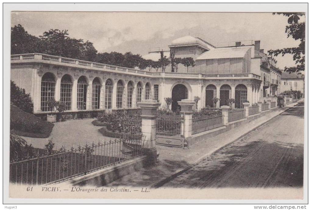 VICHY - N°61 - L' ORANGERIE DES CELESTINS - Vichy