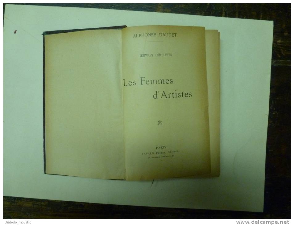Livre Ancien  , Coiffe En Cuir : LES FEMMES D'ARTISTES ;SOUVENIR D'UN HOMME DE LETTRES ;....Etc........ - Auteurs Classiques