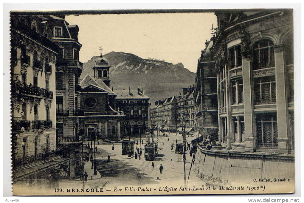 GRENOBLE-1915-Rue Félix Poulat (tramways,animation) N° 129 Bafert--beau Cachet Militaire Au Verso"Commissariat Militaire - Grenoble