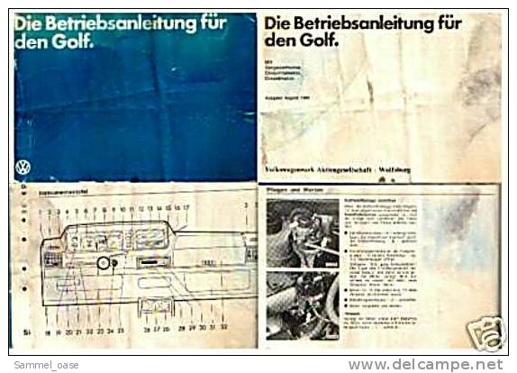 1980  VW Betriebsanleitung Golf  Mit Vergasermotor , Einspritzmotor Und Dieselmotor - Manuels De Réparation