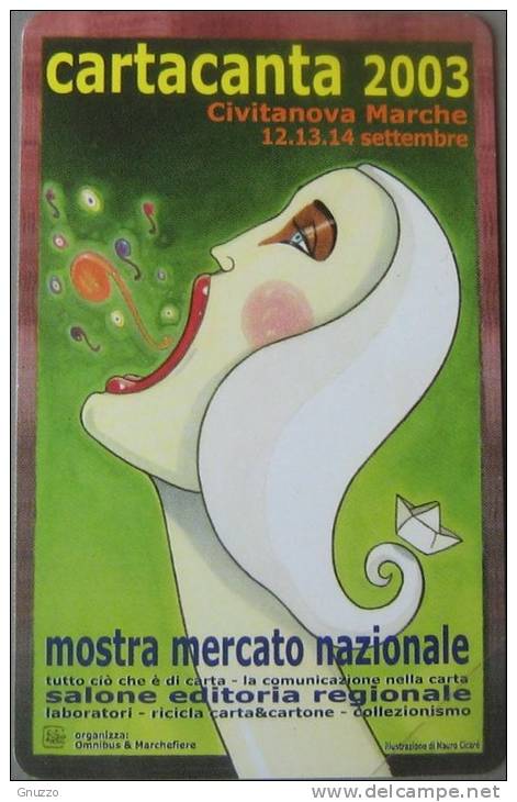 NUOVA  -(Mint)--1698-CARTACANTA 2003- - Pubbliche Figurate Ordinarie