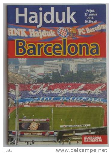 HNK HAJDUK Croatia : FC BARCELONA Spain - Football Match Programme 23.07.2011* Program Soccer Futbol Futebol Calcio Foot - Livres