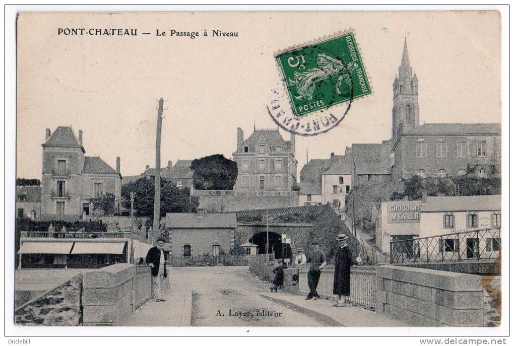 Pontchateau Loire Atlantique Passage à Niveau Bon Marché Pub Menier 1907 état Superbe - Pontchâteau