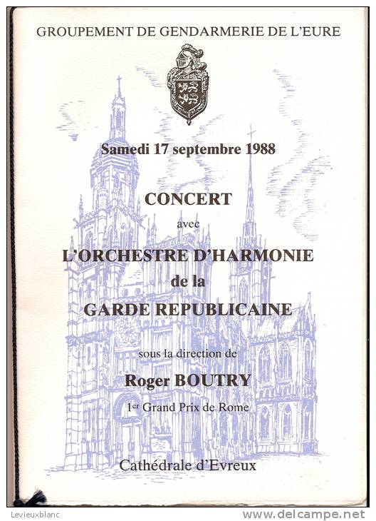 Programme De Luxe/Concert/Cathédrale D´Evreux/Gendarmerie/Gard E Républicaine/Boutry/1988         PROG9 - Programma's