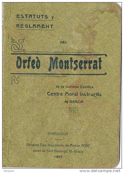 Estatutos Del ORFEO MONTSERRAT De Gracia (barcelona) 1907 - Documents Historiques