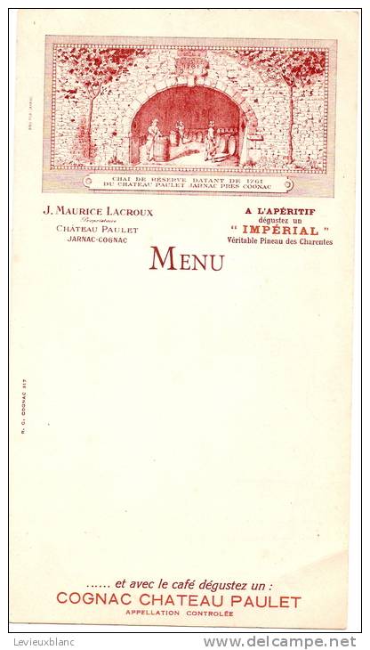 Menu/ Vierge/CognacChateau Paulet/Lacroux/JARNAC/ver S 1925                       MENU1 - Menus